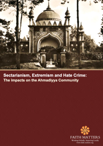 Report entitled 'Sectarianism, Extremism and Hate Crime: The Impacts on the Ahmaddiya Community'